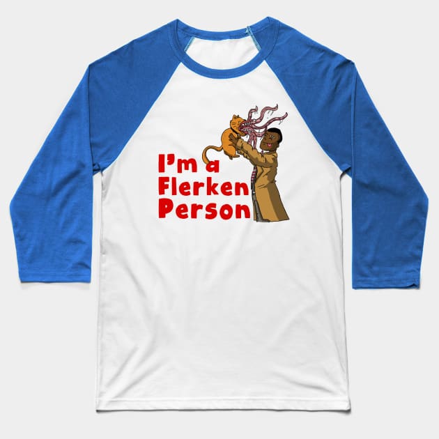I'm a Flerken Person Baseball T-Shirt by RaphaelComPh